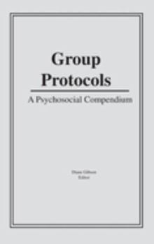 Hardcover Group Protocols: A Psychosocial Compendium Book