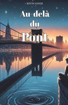 Paperback Au-delà du Pont [French] Book