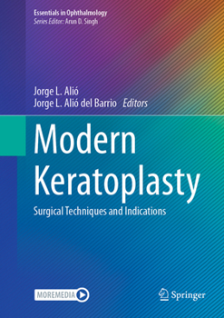 Hardcover Modern Keratoplasty: Surgical Techniques and Indications Book