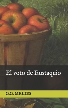 Paperback El voto de Eustaquio [Spanish] Book
