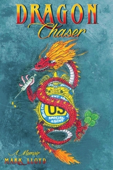 Paperback Dragon Chaser: a Memoir Book