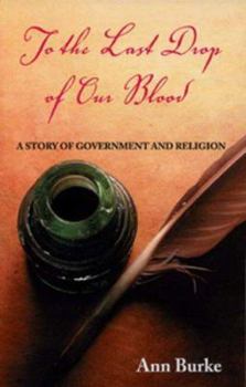 Paperback To the Last Drop of Our Blood Book