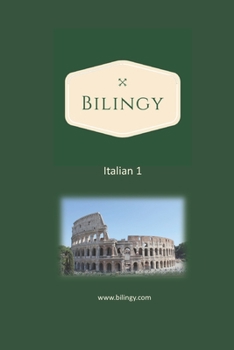 Paperback Italian 1: Bilingy 1 Beginner - Learn Italian easily with bilingual texts, vocabulary and audio - Master your first 1000 words in Italian Book