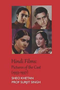 Paperback Hindi Films: Pictures of the Cast (1933-1937) Book