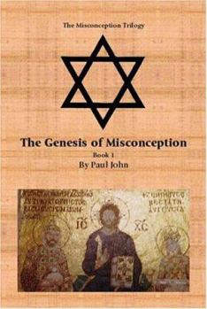 Paperback The Genesis of Misconception: Book 1 Book