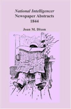 Paperback National Intelligencer and Washington Advertiser Newspaper Abstracts: 1806-1810 Book