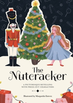 Hardcover Paperscapes: The Nutcracker: A Picturesque Retelling with Press-Out Characters Book