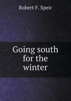 Paperback Going South for the Winter Book
