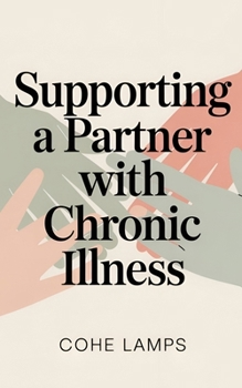 Supporting a Partner with Chronic Illness