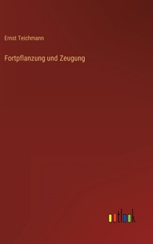 Hardcover Fortpflanzung und Zeugung [German] Book