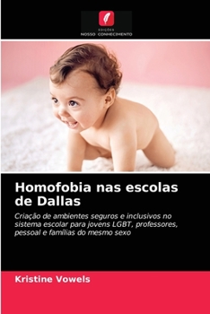 Paperback Homofobia nas escolas de Dallas [Portuguese] Book