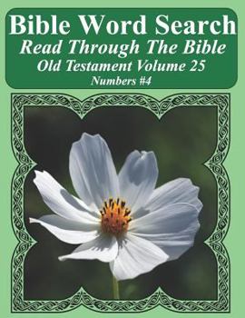 Paperback Bible Word Search Read Through The Bible Old Testament Volume 25: Numbers #4 Extra Large Print Book