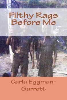 Paperback Filthy Rags Before Me Book