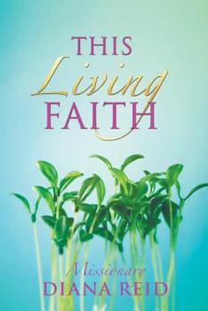 Paperback This Living Faith Book