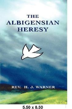 Paperback The Albigensian Heresy Book