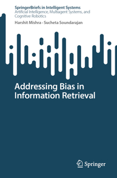 Paperback Addressing Bias in Information Retrieval Book