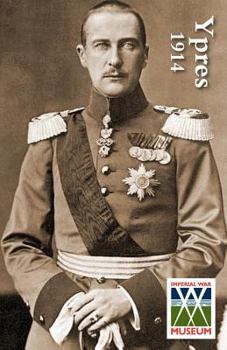 Ypres, 1914; An Official Account Published by Order of the German General Staff; Translation by G.C.W., with Introd. and Notes by the Historical Secti