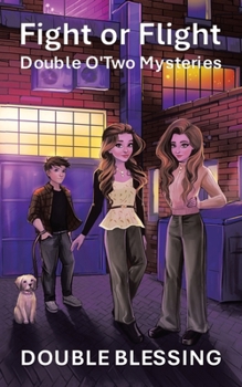 Paperback Fight or Flight: Double O'Two Mysteries Book