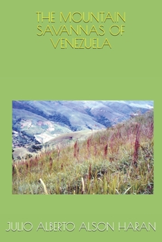 Paperback The Mountain Savannas of Venezuela Book