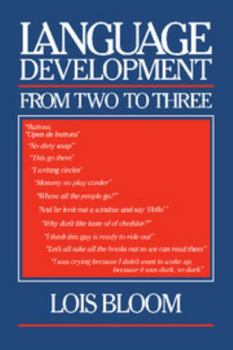 Paperback Language Development from Two to Three Book