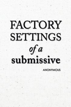 Paperback Factory Settings of a Submissive Book