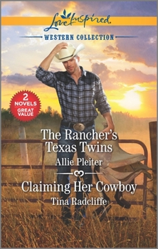 Mass Market Paperback The Rancher's Texas Twins & Claiming Her Cowboy Book
