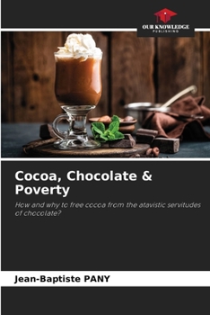 Paperback Cocoa, Chocolate & Poverty Book