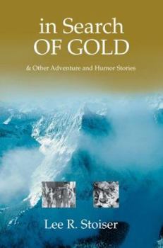 Paperback in Search OF GOLD: & Other Adventure and Humor Stories Book