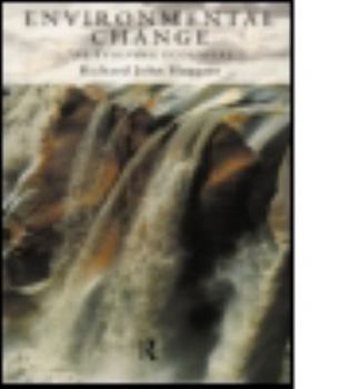 Hardcover Environmental Change: The Evolving Ecosphere Book