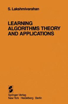 Paperback Learning Algorithms Theory and Applications: Theory and Applications Book