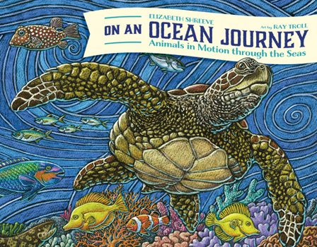 Hardcover On an Ocean Journey: Animals in Motion Through the Seas Book