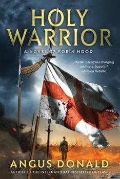 Holy Warrior - Book #2 of the Outlaw Chronicles