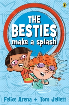 The Besties Make a Splash - Book #3 of the Besties