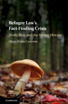 Hardcover Refugee Law's Fact-Finding Crisis Book
