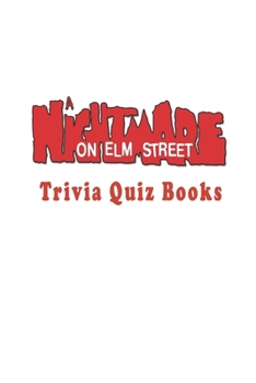 Paperback A Nightmare on Elm Street: Trivia Quiz Book