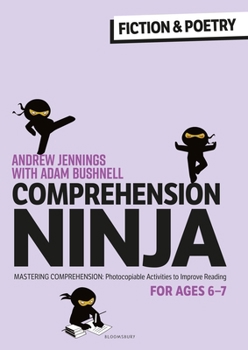 Paperback Comprehension Ninja for Ages 6-7: Fiction & Poetry: Comprehension worksheets for Year 2 Book