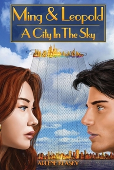 Paperback Ming & Leopold: A City in the Sky Book