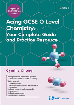Acing GCSE Chemistry Book 1