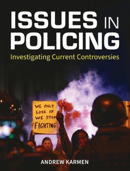 Hardcover Issues in Policing: Investigating Current Controversies Book