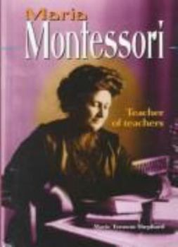 Hardcover Maria Montessori: Teacher of Teachers Book