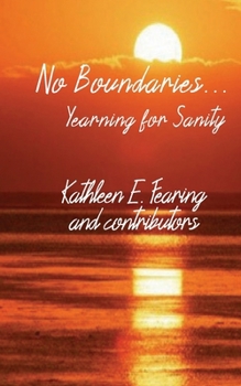 Paperback No Boundaries... yearning for sanity Book