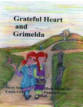 Paperback Grateful Heart and Grimelda Book