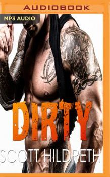 Dirty - Book #3 of the Biker MC Romance