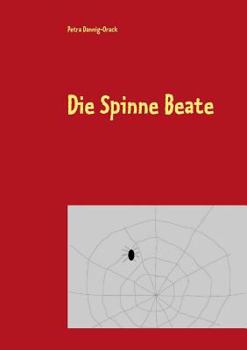 Paperback Die Spinne Beate [German] Book