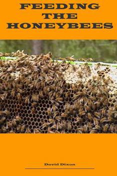 Paperback Feeding the Honeybees Book