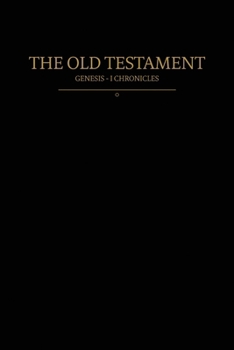 Paperback The Old Testament, Genesis - 1 Chronicles: Old Covenants, Part One Book