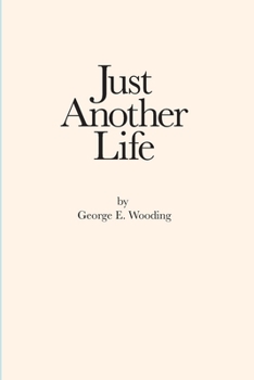 Just Another Life: An epic, coming-of-age adventure of life, love, and family in post-war Australia.
