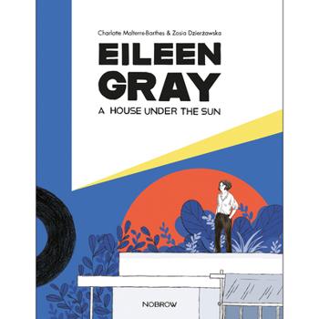 Hardcover Eileen Gray: A House Under the Sun Book