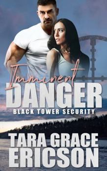 Paperback Imminent Danger (Black Tower Security) Book