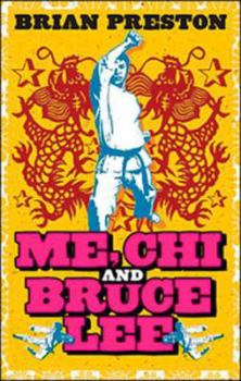 Paperback Me Chi and Bruce Lee: Adventures in Martial Arts Book